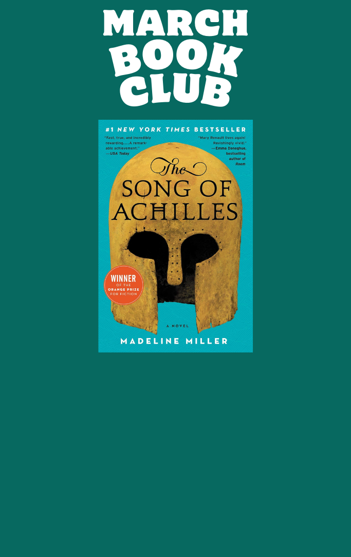 March book club flyer with cover of book "The Song of Achilles" by Madeline Miller