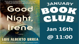 Cover of Good Night, Irene by Luis Alberto Urrea; profile of woman on green and yellow background; January Book Club Jan 16th @ 11:00 A.M.